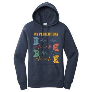 My Perfect Day Video Games Gift Funny Cool Gamer Tee Gift Women's Pullover Hoodie