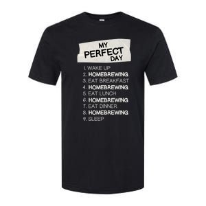 My Perfect Day Homebrewing Rest Day Brewery Day Off Holiday Gift Softstyle CVC T-Shirt