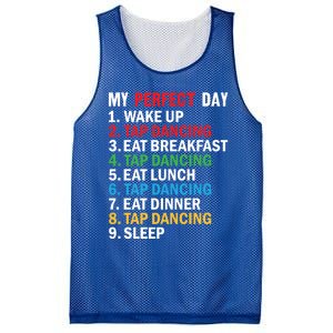 My Perfect Day Tap Dance Teacher Tap Dancer Funny Gift Mesh Reversible Basketball Jersey Tank