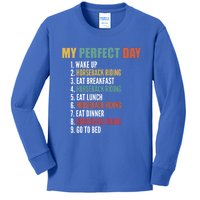 My Perfect Day Funny Horseback Riding Gift Kids Long Sleeve Shirt