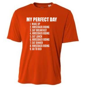 My Perfect Day Funny Horseback Riding Gift Cooling Performance Crew T-Shirt