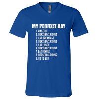 My Perfect Day Funny Horseback Riding Gift V-Neck T-Shirt