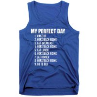 My Perfect Day Funny Horseback Riding Gift Tank Top