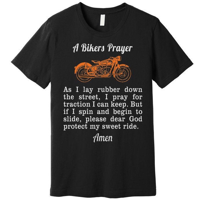 Motorcycle Prayer Design Bikers Prayer Premium T-Shirt