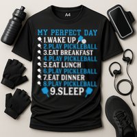 My Perfect Day Play Pickleball Funny Pickleball Gift Cooling Performance Crew T-Shirt