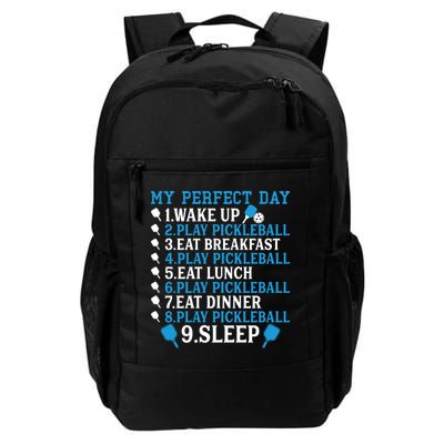 My Perfect Day Play Pickleball Funny Pickleball Gift Backpack