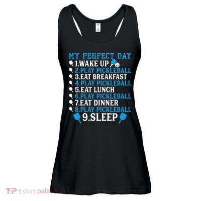 My Perfect Day Play Pickleball Funny Pickleball Gift Ladies Essential Flowy Tank