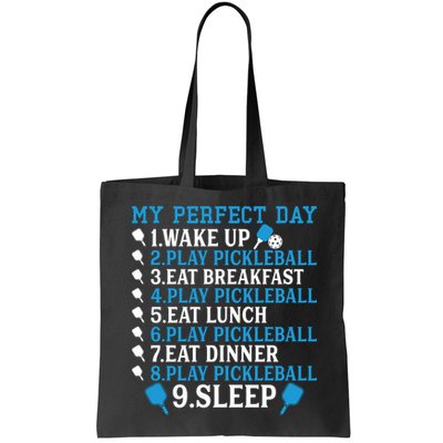 My Perfect Day Play Pickleball Funny Pickleball Gift Bag