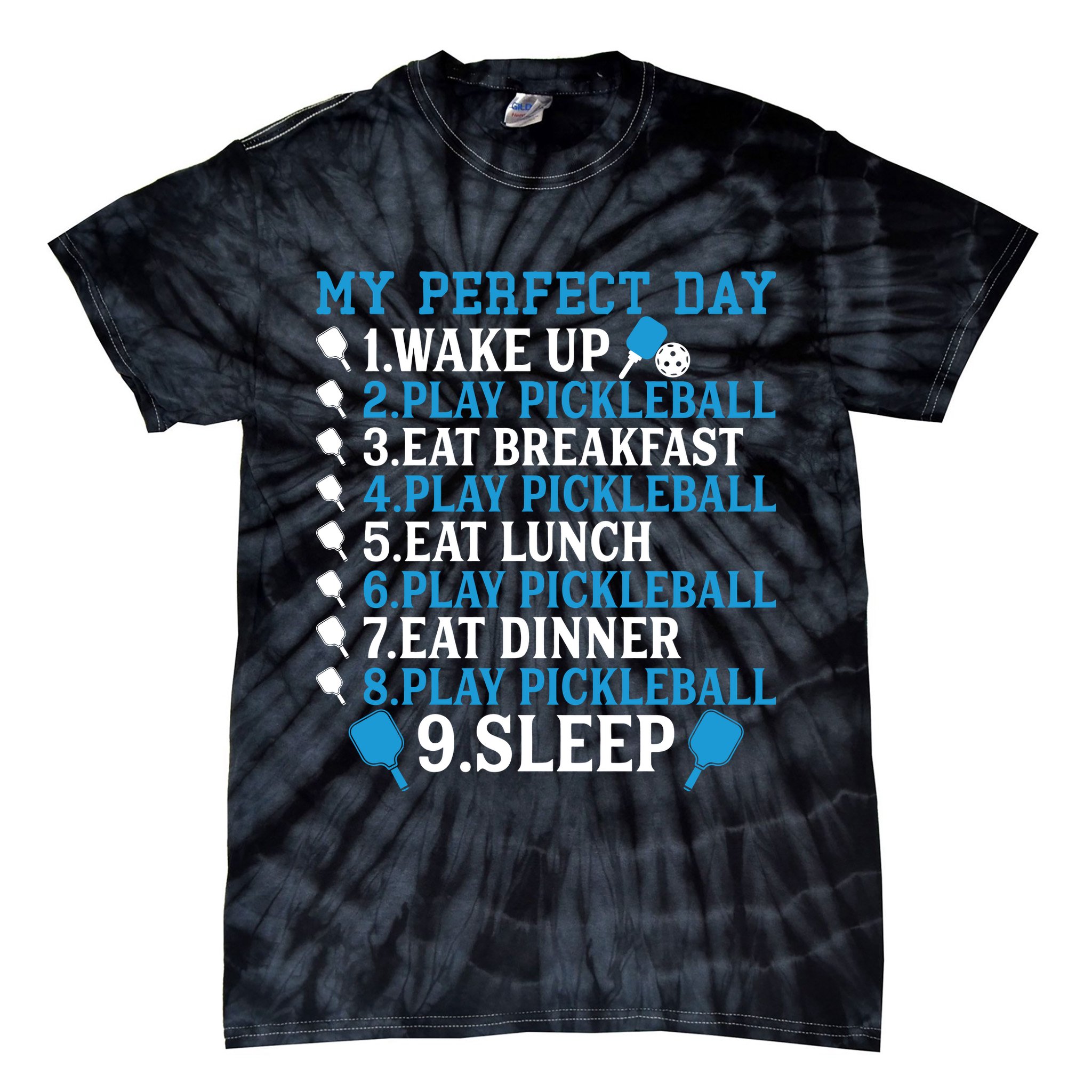 My Perfect Day Play Pickleball Funny Pickleball Gift Tie-Dye T-Shirt