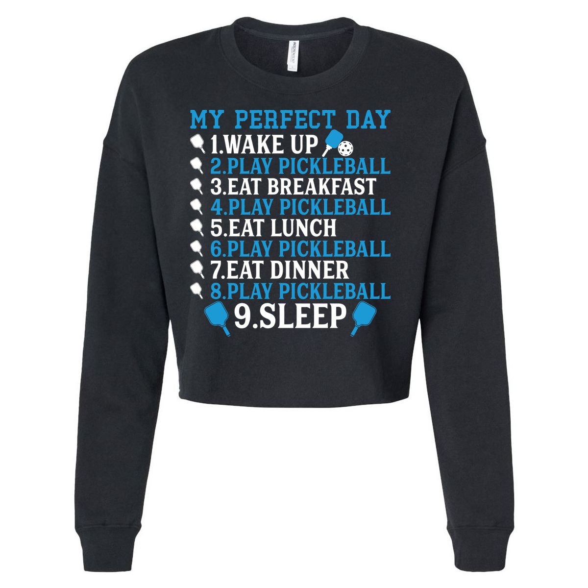 My Perfect Day Play Pickleball Funny Pickleball Gift Cropped Pullover Crew