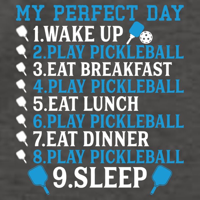 My Perfect Day Play Pickleball Funny Pickleball Gift Vector Backpack