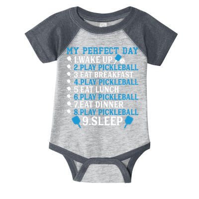 My Perfect Day Play Pickleball Funny Pickleball Gift Infant Baby Jersey Bodysuit