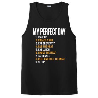 My Perfect Day Smoke Meat All Day Barbecue Lover Pitmaster Gift PosiCharge Competitor Tank