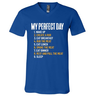 My Perfect Day Smoke Meat All Day Barbecue Lover Pitmaster Gift V-Neck T-Shirt