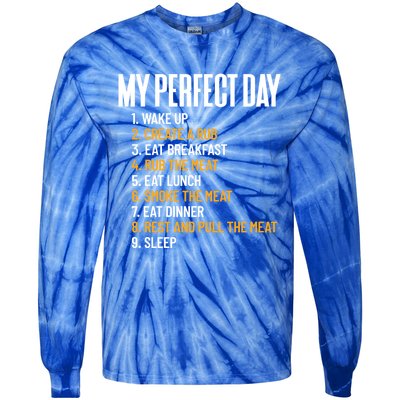 My Perfect Day Smoke Meat All Day Barbecue Lover Pitmaster Gift Tie-Dye Long Sleeve Shirt