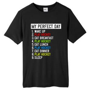 My Perfect Day: Play Hockey All Day Long! Gift Tall Fusion ChromaSoft Performance T-Shirt