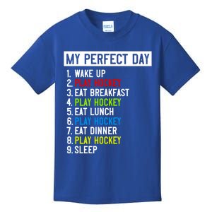 My Perfect Day: Play Hockey All Day Long! Gift Kids T-Shirt