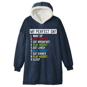 My Perfect Day: Play Hockey All Day Long! Gift Hooded Wearable Blanket