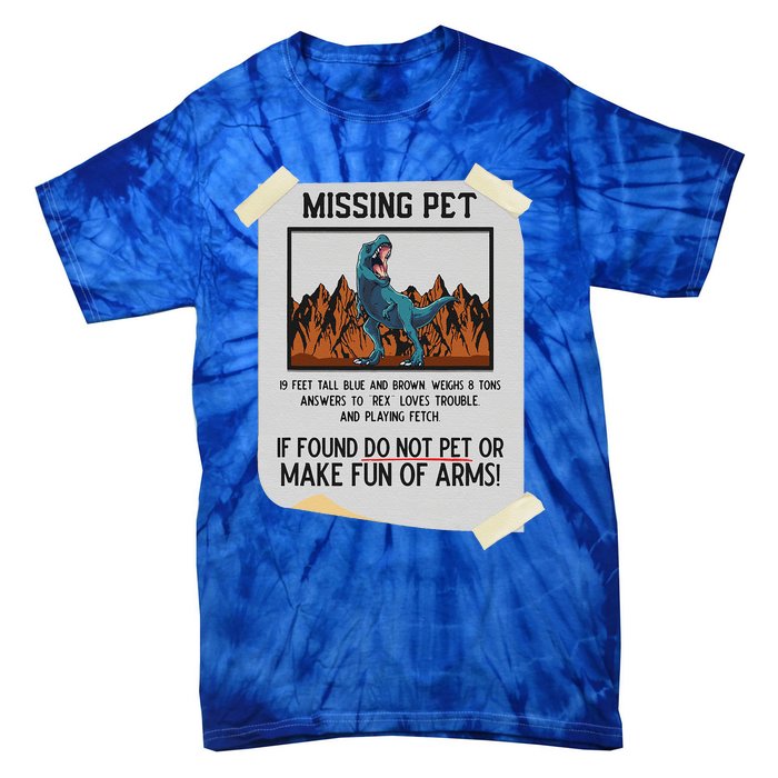 Missing Pet Dinosaur T Rex Lover Funny Halloween Costume Tie-Dye T-Shirt