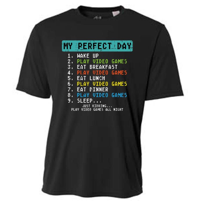 My Perfect Day Play Video Games Funny Gamer Cooling Performance Crew T-Shirt