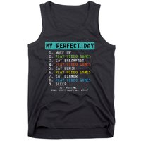 My Perfect Day Play Video Games Funny Gamer Tank Top