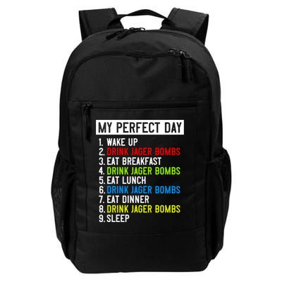 My Perfect Day: Jager Bombs All Day Long! Gift Daily Commute Backpack