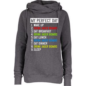 My Perfect Day: Jager Bombs All Day Long! Gift Womens Funnel Neck Pullover Hood