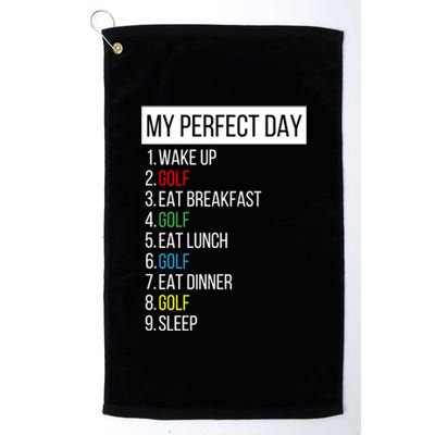 My Perfect Day Golf Sweatshir Platinum Collection Golf Towel