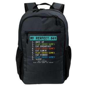 My Perfect Day Play Video Games Funny Gamer Daily Commute Backpack