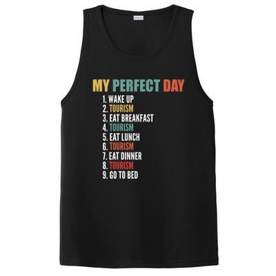 My Perfect Day Funny Tourism Gift PosiCharge Competitor Tank