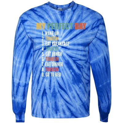 My Perfect Day Funny Tourism Gift Tie-Dye Long Sleeve Shirt