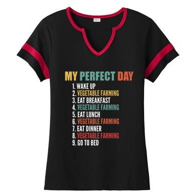 My Perfect Day Funny Vegetable Farming Gift Ladies Halftime Notch Neck Tee