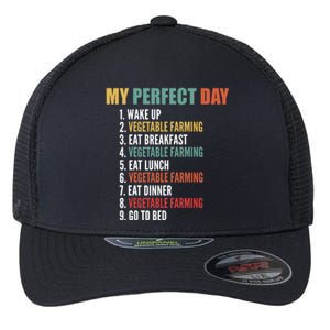 My Perfect Day Funny Vegetable Farming Gift Flexfit Unipanel Trucker Cap