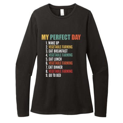 My Perfect Day Funny Vegetable Farming Gift Womens CVC Long Sleeve Shirt