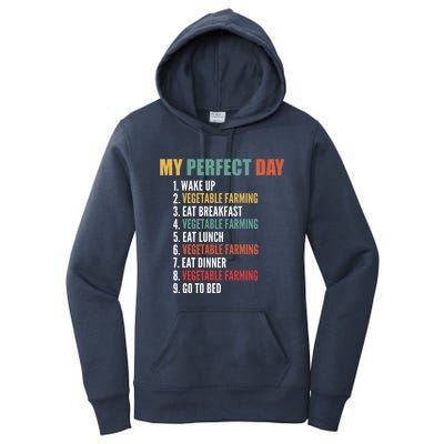 My Perfect Day Funny Vegetable Farming Gift Women's Pullover Hoodie