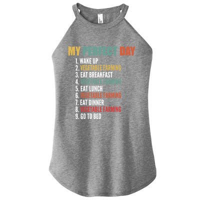 My Perfect Day Funny Vegetable Farming Gift Women's Perfect Tri Rocker Tank