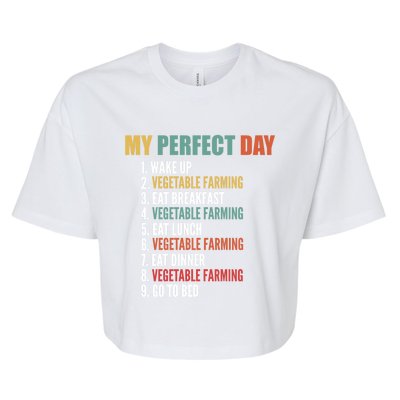 My Perfect Day Funny Vegetable Farming Gift Bella+Canvas Jersey Crop Tee