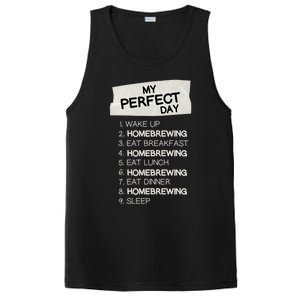 My Perfect Day Homebrewing Rest Day Brewery Day Off Holiday Meaningful Gift PosiCharge Competitor Tank