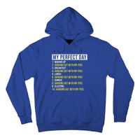 My Perfect Day Hanging Out With My Pigs Pig Cool Gift Hoodie