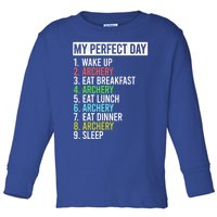 My Perfect Day Bow Archer Bow Hunter Archery Cool Gift Toddler Long Sleeve Shirt