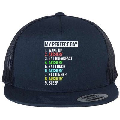 My Perfect Day Bow Archer Bow Hunter Archery Cool Gift Flat Bill Trucker Hat