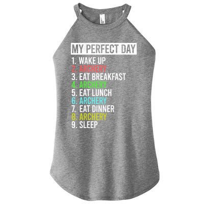 My Perfect Day Bow Archer Bow Hunter Archery Cool Gift Women's Perfect Tri Rocker Tank