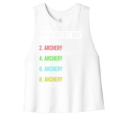 My Perfect Day Bow Archer Bow Hunter Archery Cool Gift Women's Racerback Cropped Tank