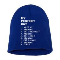 My Perfect Day Drawing Hobby Painting Pastime Funny Sayings Great Gift Short Acrylic Beanie