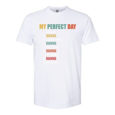 My Perfect Day Fun Drawing Gift Softstyle CVC T-Shirt