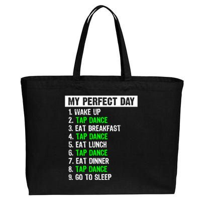 My Perfect Day Funny Tap Dancing Dancer Gift Funny Gift Cotton Canvas Jumbo Tote