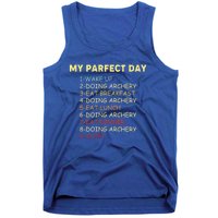 My Perfect Day Start With Archery Funny Gift For Archer Gift Tank Top