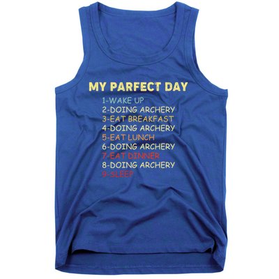 My Perfect Day Start With Archery Funny Gift For Archer Gift Tank Top