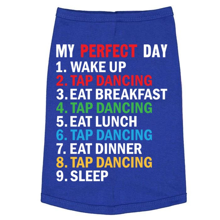 My Perfect Day Tap Dance Teacher Tap Dancer Cute Gift Doggie Tank