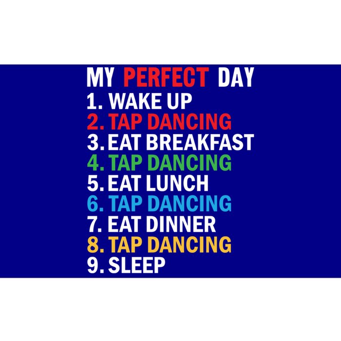 My Perfect Day Tap Dance Teacher Tap Dancer Cute Gift Bumper Sticker